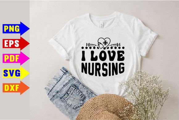 I Love Nursing SVG: Retro Graphics for T-Shirt Designs