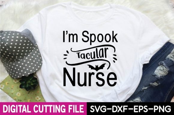 I’m Spook Tacular Nurse Svg: Graphics for T-Shirt Designs