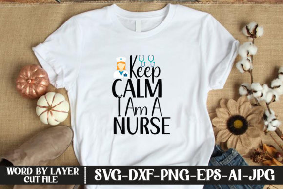 Keep Calm Nurse Svg for Graphics & T-Shirt Designs