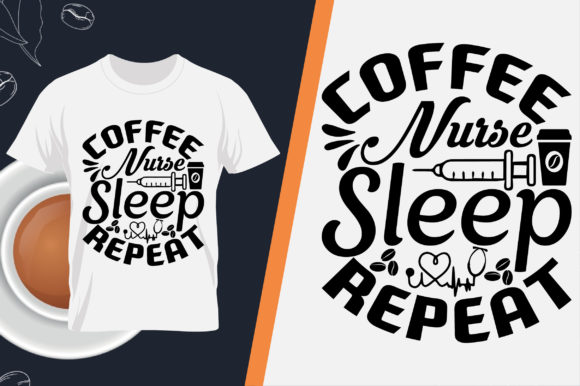 Nurse SVG Coffee Graphics for T-Shirt Designs