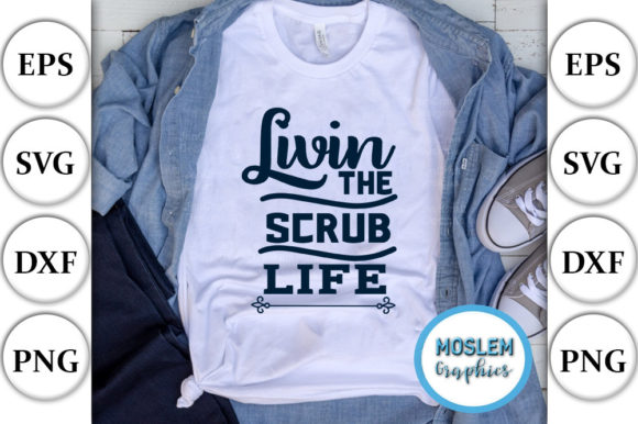 Nurse SVG Design: Livin the Scrub Life Review