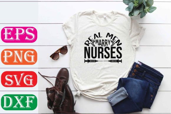 Nurse SVG Design: Real Men Marry Nurses Review