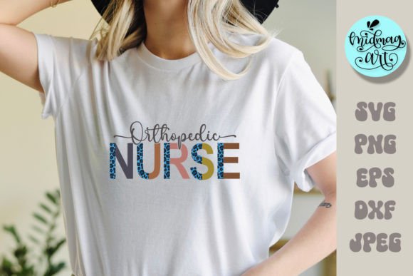 Orthopedic Nurse Svg: Graphics for T-Shirt Designs